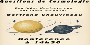 Conférence du 29 novembre 2025 - Questions de Cosmologie - Médiathèque de Saint-Raphaël