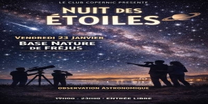 Les Nuits des étoiles d'hiver à Fréjus et Saint Raphaël les 23 et 24 janvier 2026  sont  ANNULEES pour cause de météo